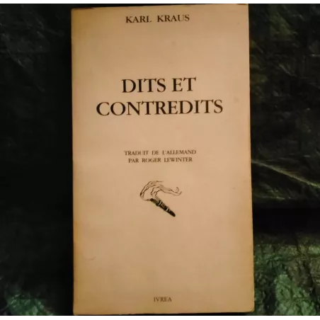 Dits et contredits - Karl Kraus - Livre