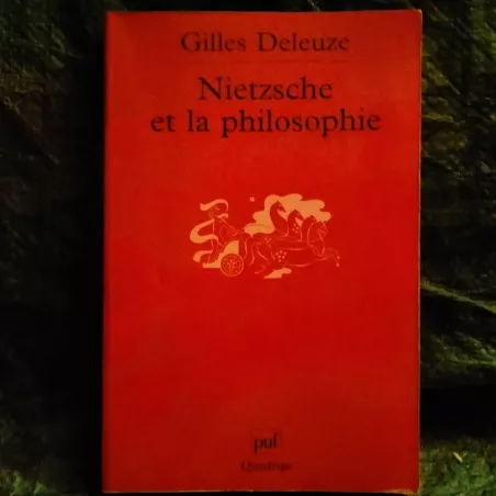 Nietzsche et la philosophie - Gilles Deleuze - Livre