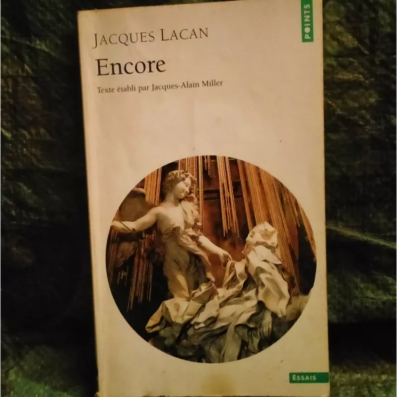 Encore - Jacques Lacan Livre Séminaire 20