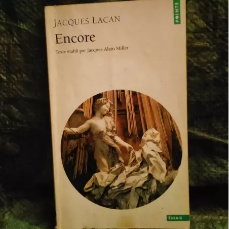 Encore - Jacques Lacan Livre Séminaire 20