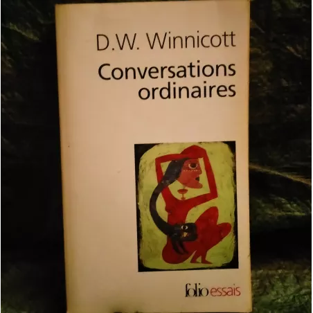 Conversations ordinaires - Donald Winnicott - Livre