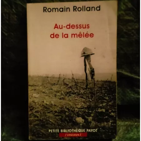 Au-dessus de la mêlée - Romain Rolland Livre