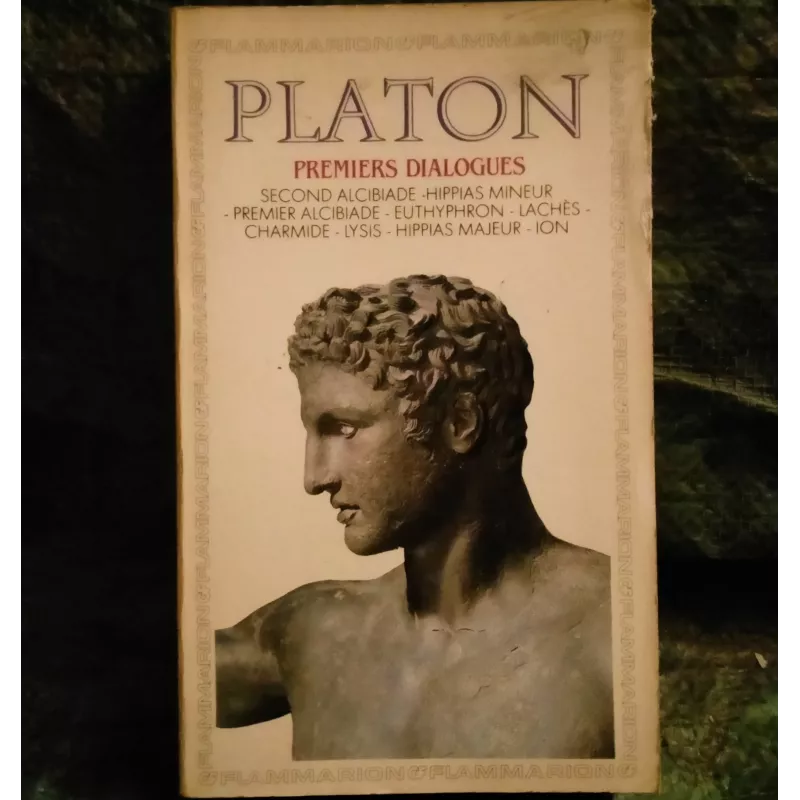 Livre Premiers Dialogues - Platon Flammarion Second Alcibiade Hippias Mineur Eutyphron Lachès