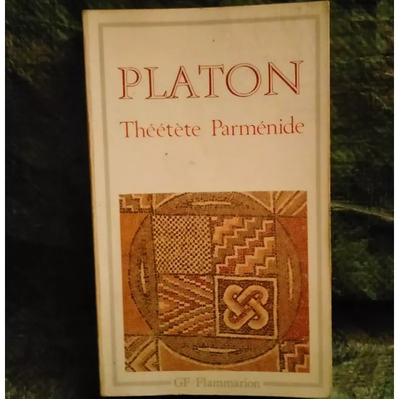 Livre Théétète + Parménide - Platon Flammarion