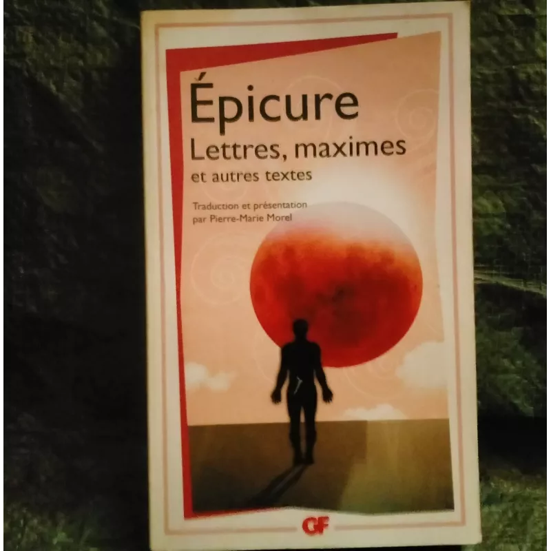 Lettres, Maximes et autres textes - Epicure Livre