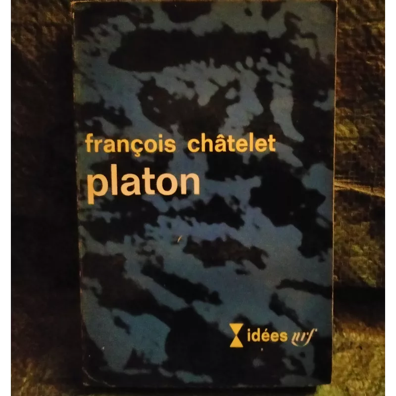 Livre Platon - François Chatelet Idées nrf