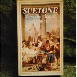 Vies des douze Césars - Suétone Livre