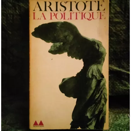 La Politique - Aristote Livre