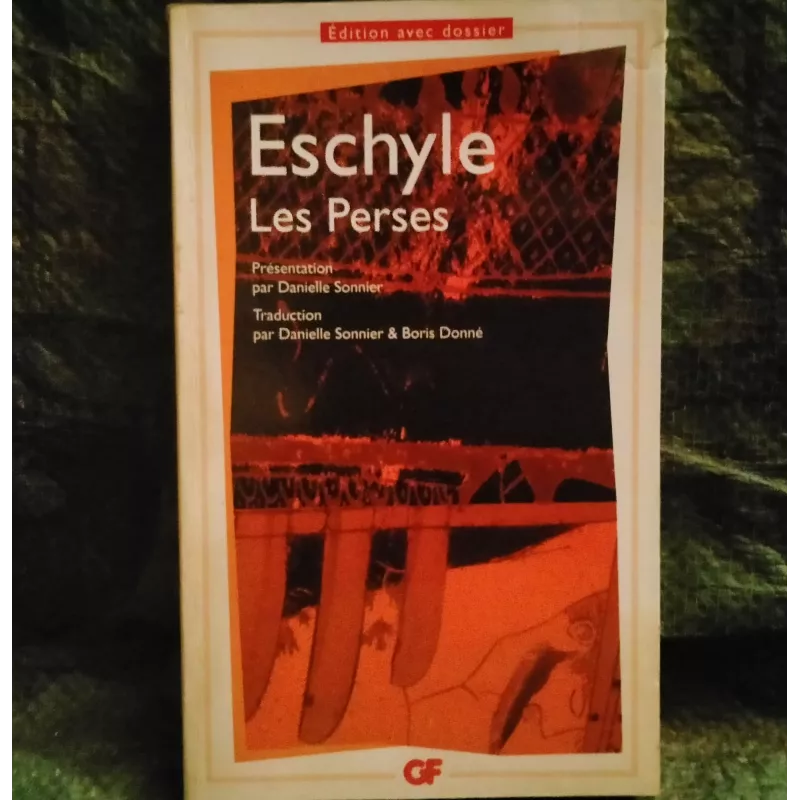 Les Perses - Eschyle Livre