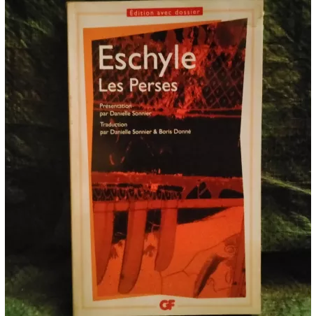Les Perses - Eschyle Livre