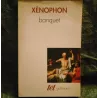 Le Banquet + Apologie de Socrate - Xénophon Livre