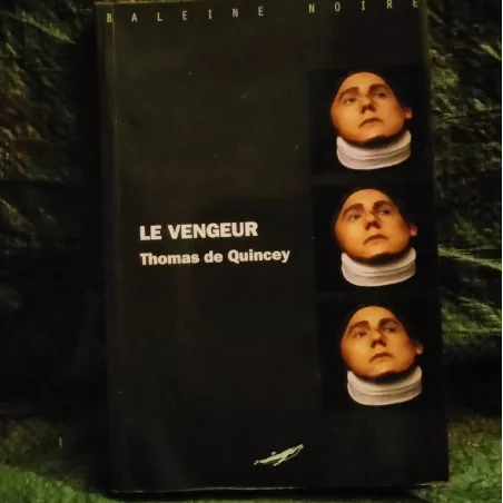 Le vengeur - Thomas de Quincey Livre
