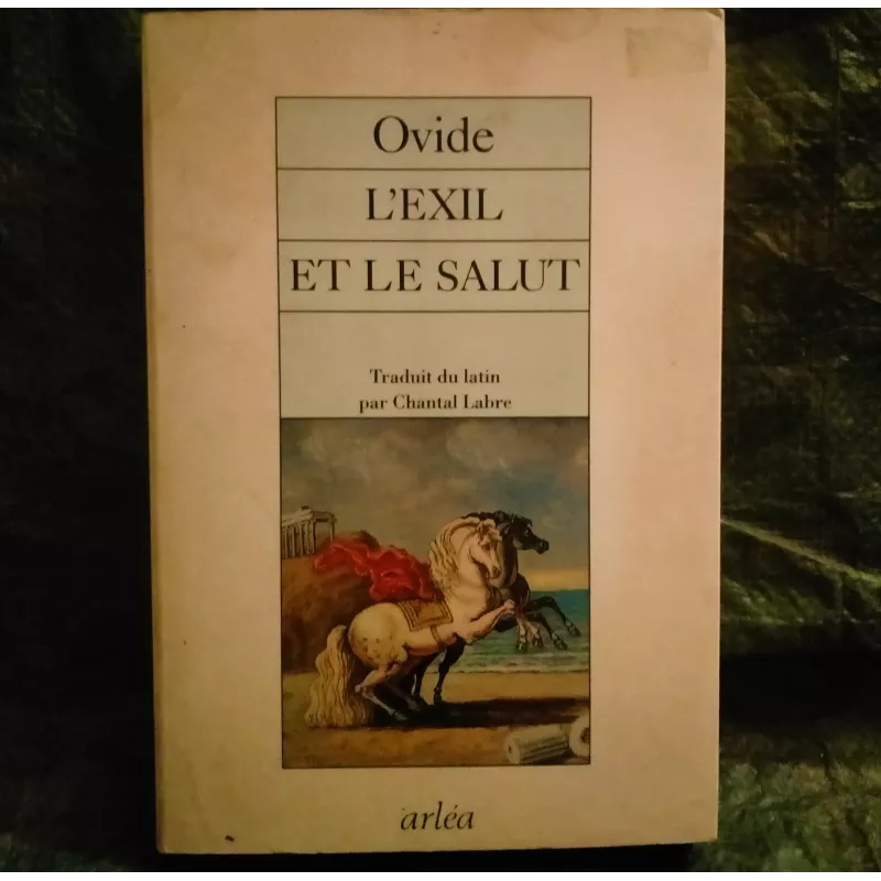 L'exil et le salut - Ovide Livre