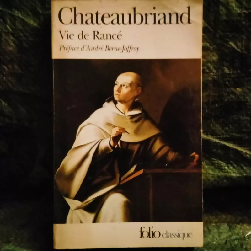 Vie de Rancé - Chateaubriand Livre