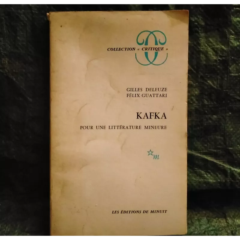 Livre Kafka pour une littérature mineure - Gilles Deleuze et Félix Guattari éditions de Minuit