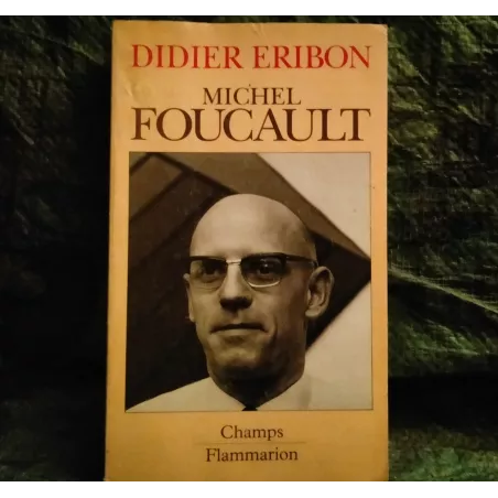 Michel Foucault - Didier Eribon Livre