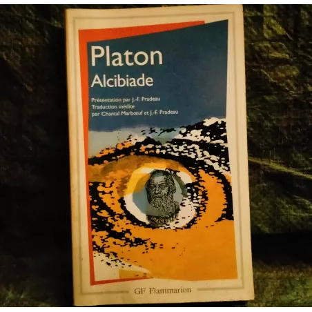 Livre Alcibiade - Platon Flammarion