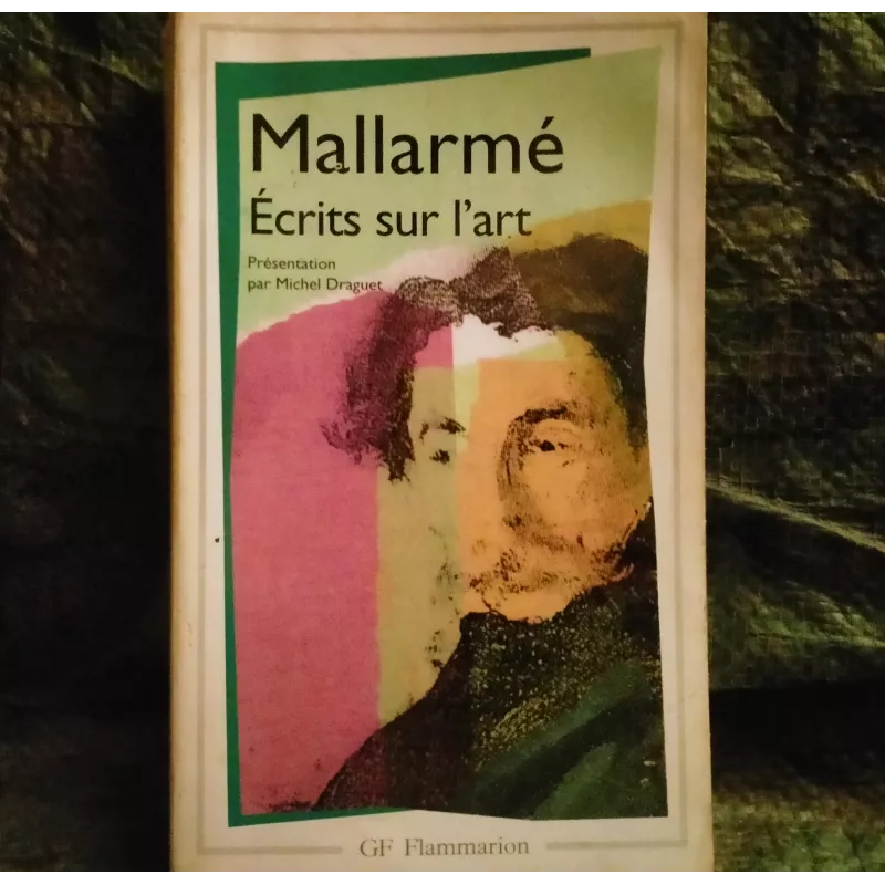 Livre écrits sur l'Art - Mallarmé Flammarion
