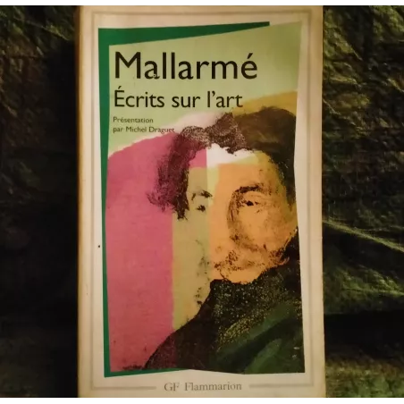 Livre écrits sur l'Art - Mallarmé Flammarion