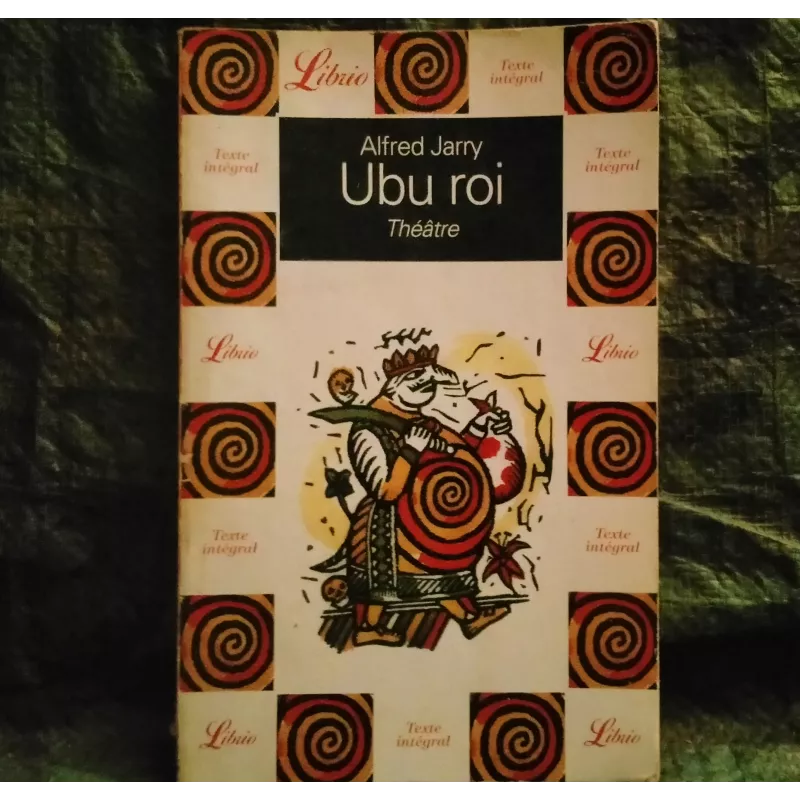 Ubu Roi - Alfred Jarry Livre