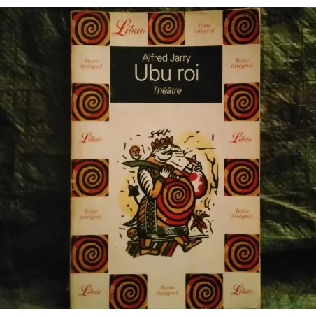 Ubu Roi - Alfred Jarry Livre