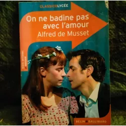 On ne badine pas avec l'amour - Alfred de Musset Livre