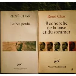 René Char Pack 2 Livres Le nu perdu - Recherche de la base et du sommet