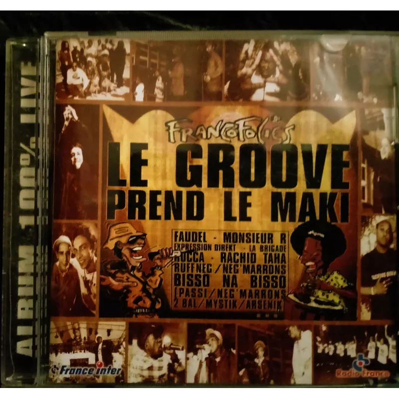 Le Groove prend le Maki - CD 17 Titres
