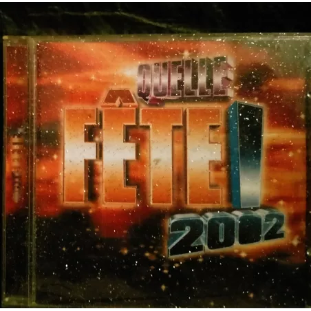 Quelle Fête 2002 - Collectif - CD 21 Titres