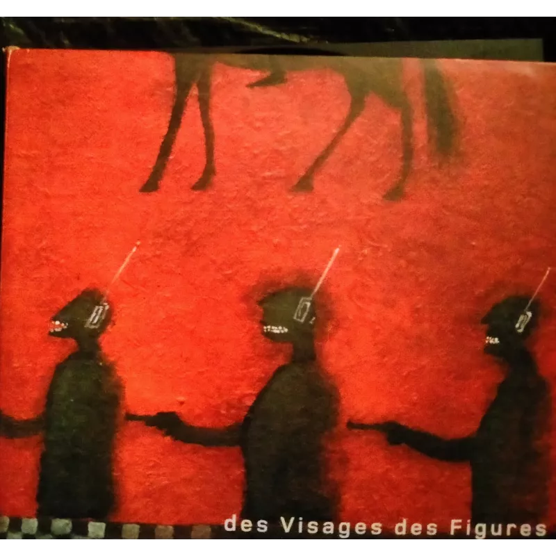 Des visages des figures - Noir Désir - CD 12 Titres 2001