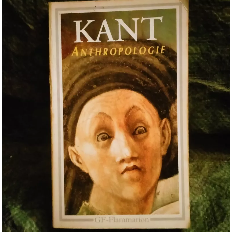 Anthropologie - Emmanuel Kant Livre