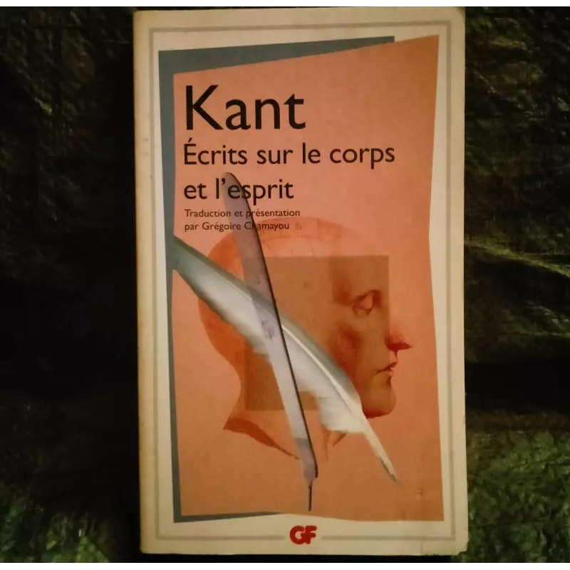 Écrits sur le corps et l'esprit - Emmanuel Kant Livre