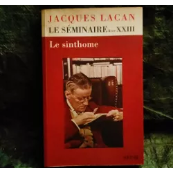 Livre Le Sinthome - Jacques Lacan Seuil Séminaire 23
