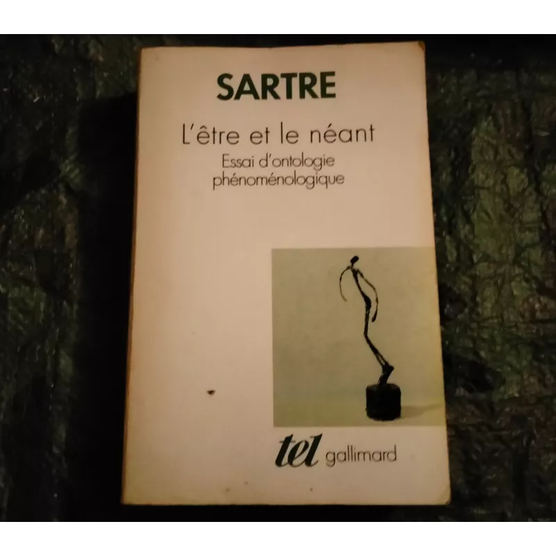 L'être et le néant : Essai d'ontologie phénoménologique - Jean-Paul Sartre  Livre Tel Gallimard