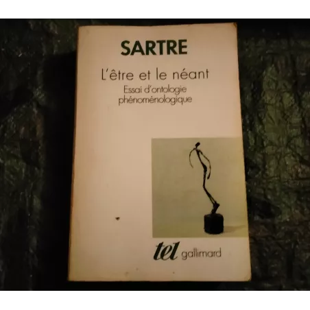 L'être et le néant : Essai d'ontologie phénoménologique - Jean-Paul Sartre  Livre Tel Gallimard