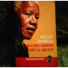 Un long chemin vers la liberté - Nelson Mandela - Livre