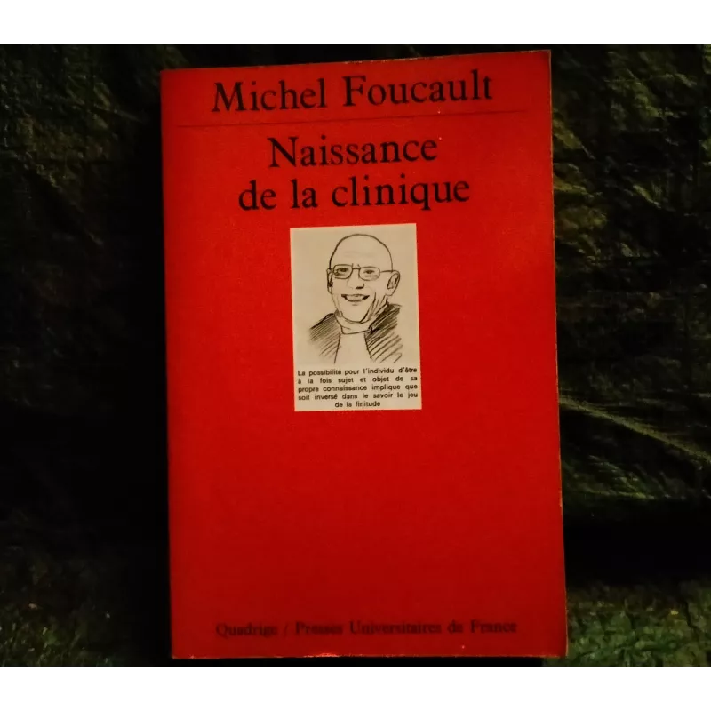Naissance de la clinique - Michel Foucault  Livre PUF