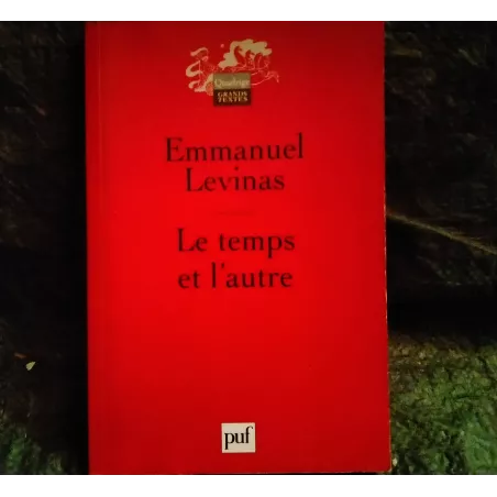 Le temps et l'autre - Emmanuel Lévinas  Livre