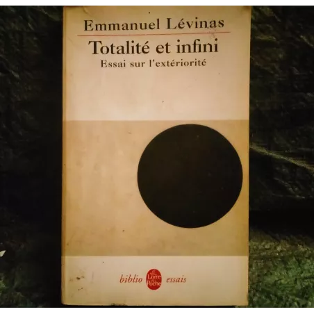 Totalité et Infini - Emmanuel Lévinas Livre