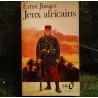 Jeux africains - Ernst Jünger Livre