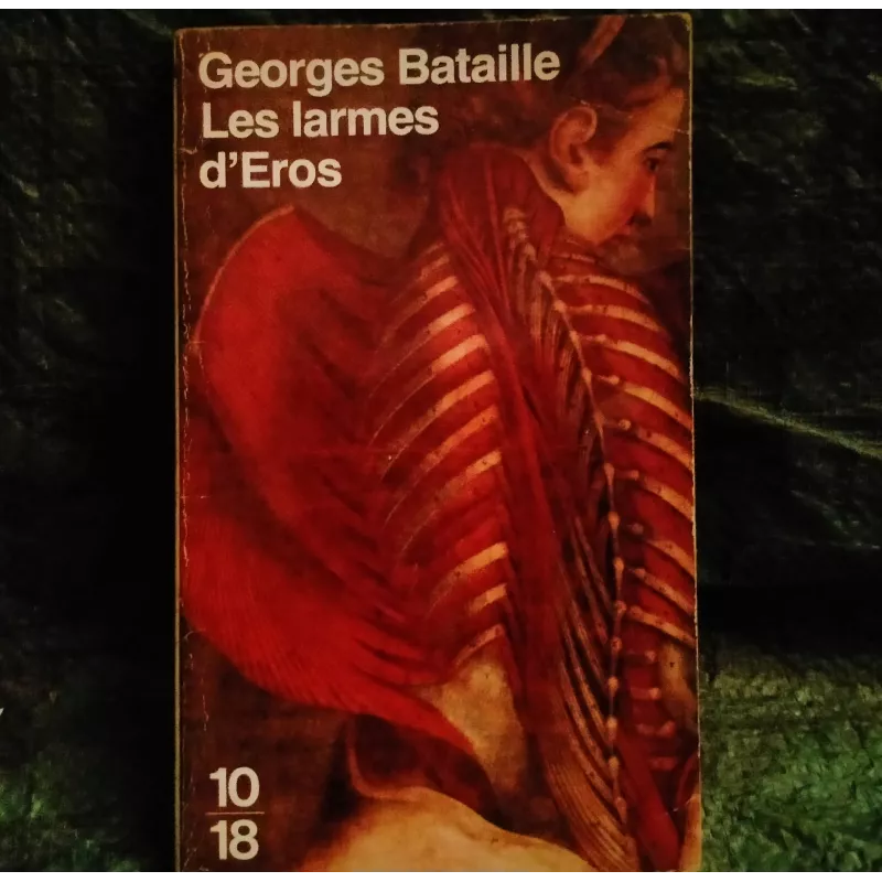 Livre Les larmes d’Éros - Georges Bataille