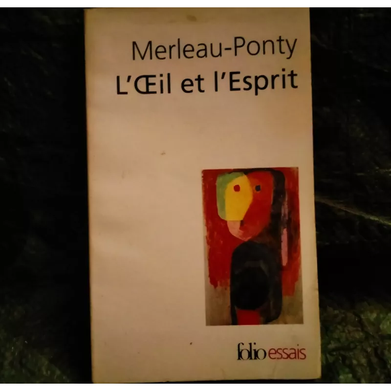 L’œil et l'Esprit - Maurice Merleau-Ponty  Livre