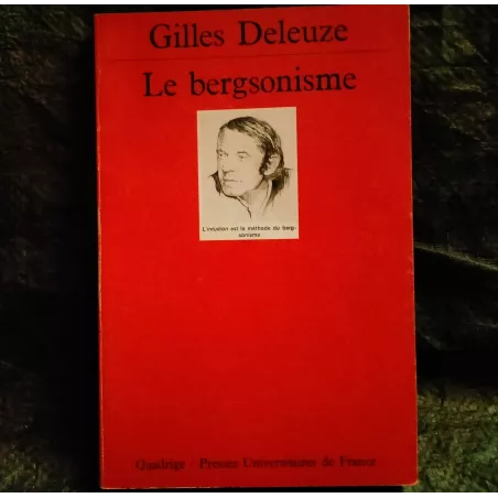 Livre Le Bergsonisme - Gilles Deleuze PUF Quadrige
