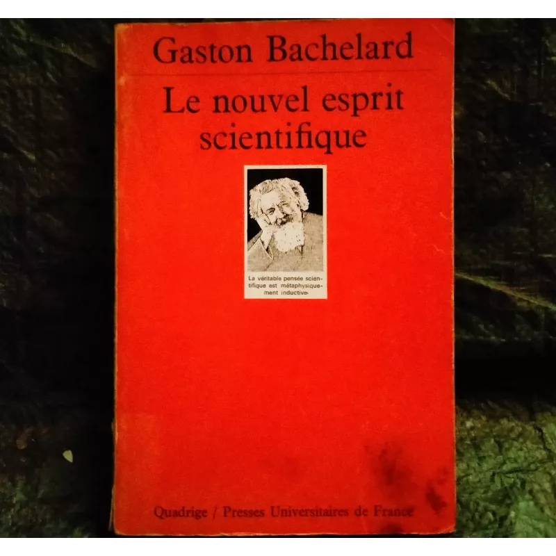 Le nouvel esprit scientifique - Gaston Bachelard  Livre