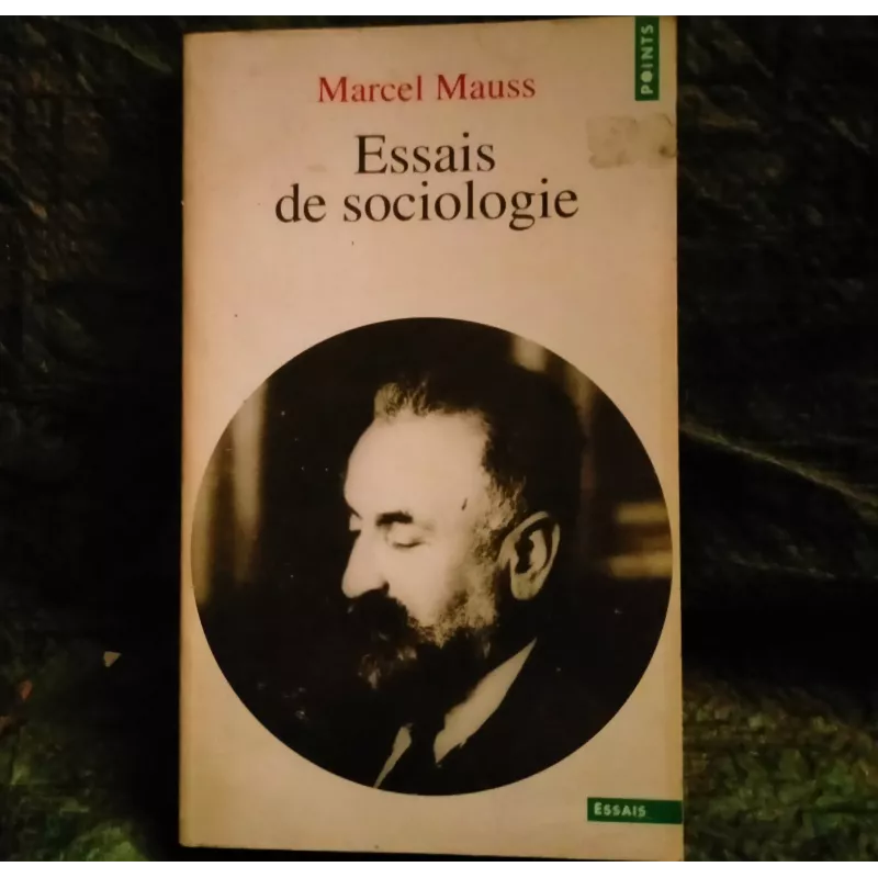 Essais de Sociologie - Marcel Mauss  Livre