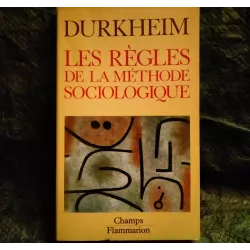 Les règles de la méthode sociologique - Emile Durkheim  Livre
