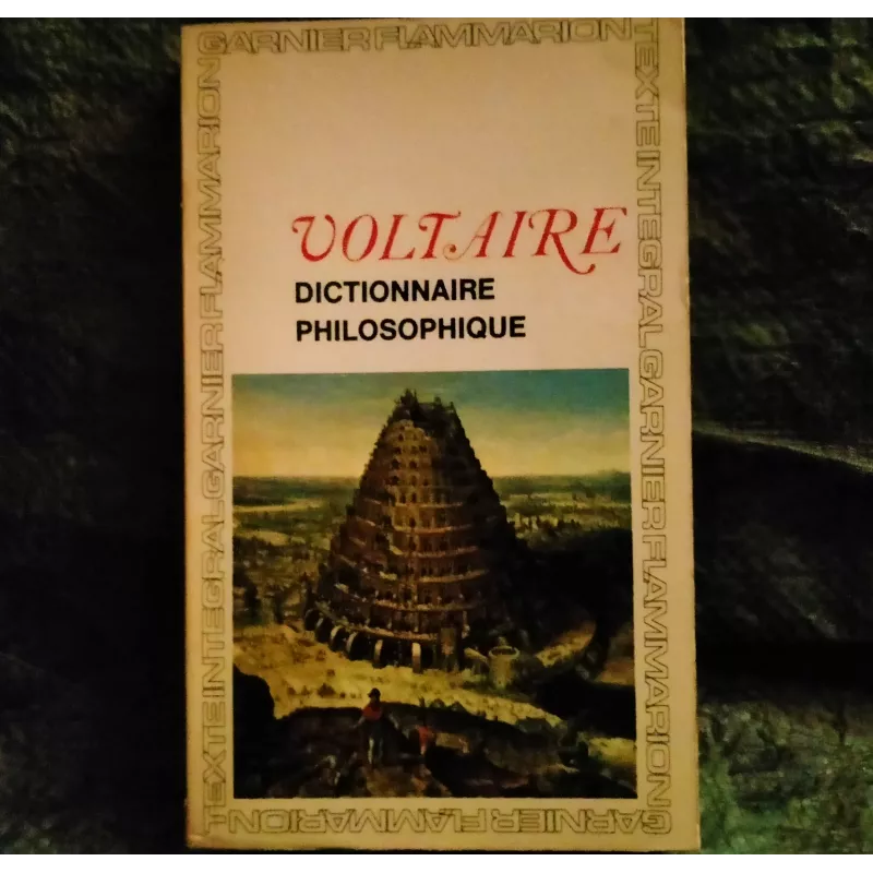 Dictionnaire philosophique - Voltaire  Livre