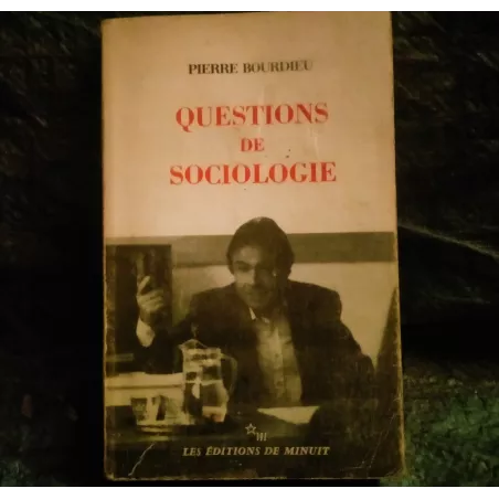 Questions de Sociologie - Pierre Bourdieu  Livre