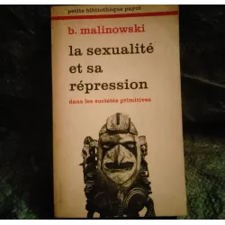Livre La sexualité et sa répression - Malinowski