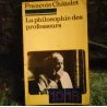 La philosophie des professeurs - François Chatelet  Livre